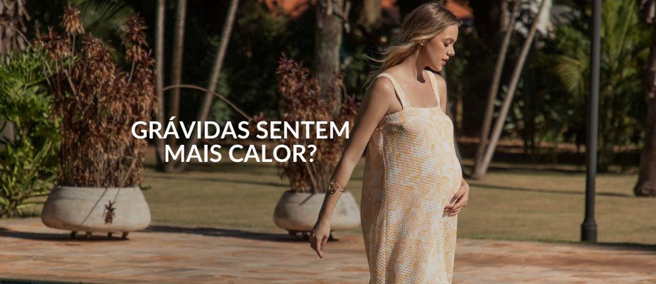 Grávidas sentem muito mais calor? Descubra as causas e dicas para aliviar o desconforto Grávidas sentem muito mais calor? Descubra as causas e dicas para aliviar o desconforto