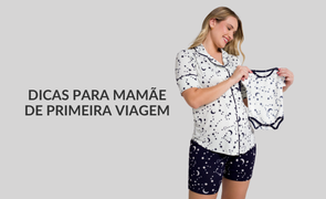 Dicas para mame de primeira viagem