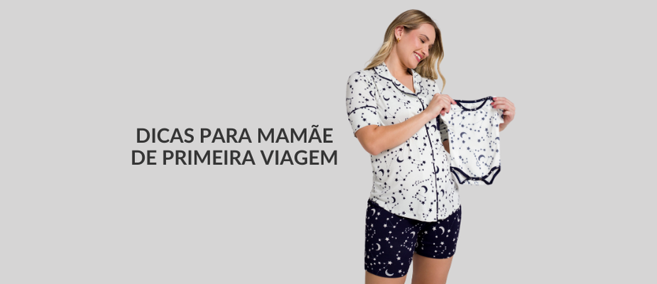 9 dicas essenciais para mamães de primeira viagem