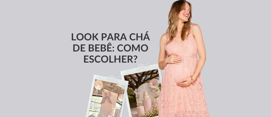Escolha a roupa ideal para o chá de bebê